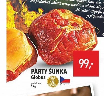 PÁRTY ŠUNKA Globus