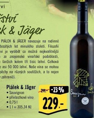 Víno Sauvignon Vinařství Piálek a Jäger - přívlastkové