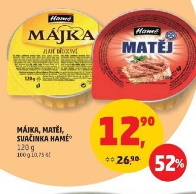 MÁJKA, MATĚJ, SVAČINKA HAMÉ