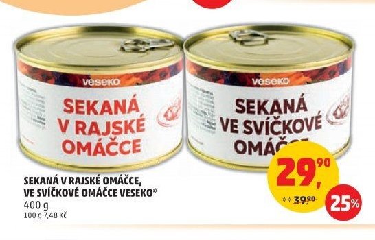 SEKANÁ V RAJSKÉ OMÁČCE, VE SVÍČKOVÉ OMÁČCE VESEKO