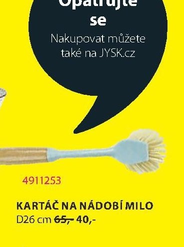 KARTÁČ NA NÁDOBÍ MILO - Jysk akcniletaky.com