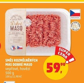 SMĚS ROZMĚLNĚNÝCH MAS DOBRÉ MASO
