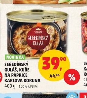 SEGEDÍNSKÝ GULÁŠ, KUŘE NA PAPRICE KARLOVA KORUNA