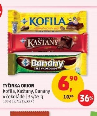 Tyčinka Orion Kofila, Kaštany, Banány