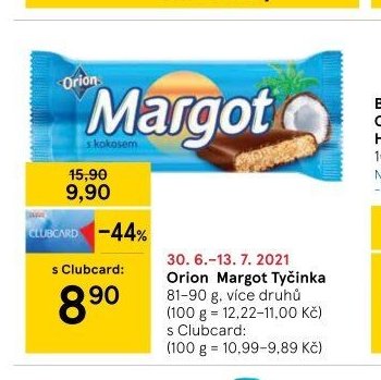 Orion Margot Tyčinka 81-90 g