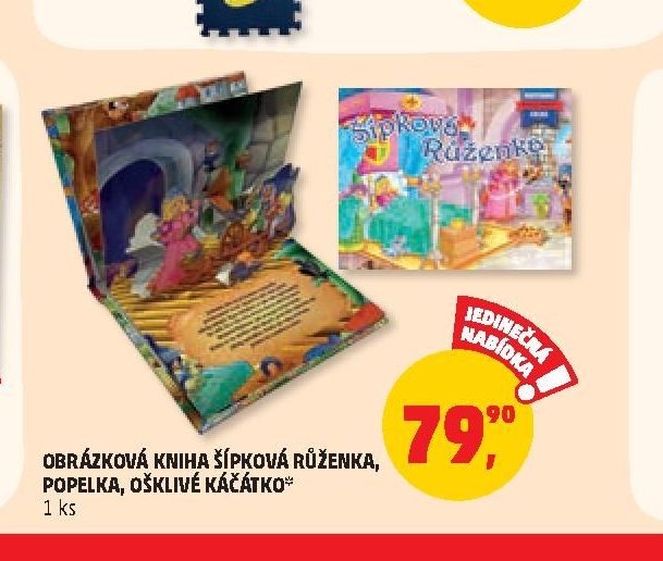 OBRÁZKOVÁ KNIHA ŠÍPKOVÁ RŮŽENKA, POPELKA, OŠKLIVÉ KÁČÁTKO