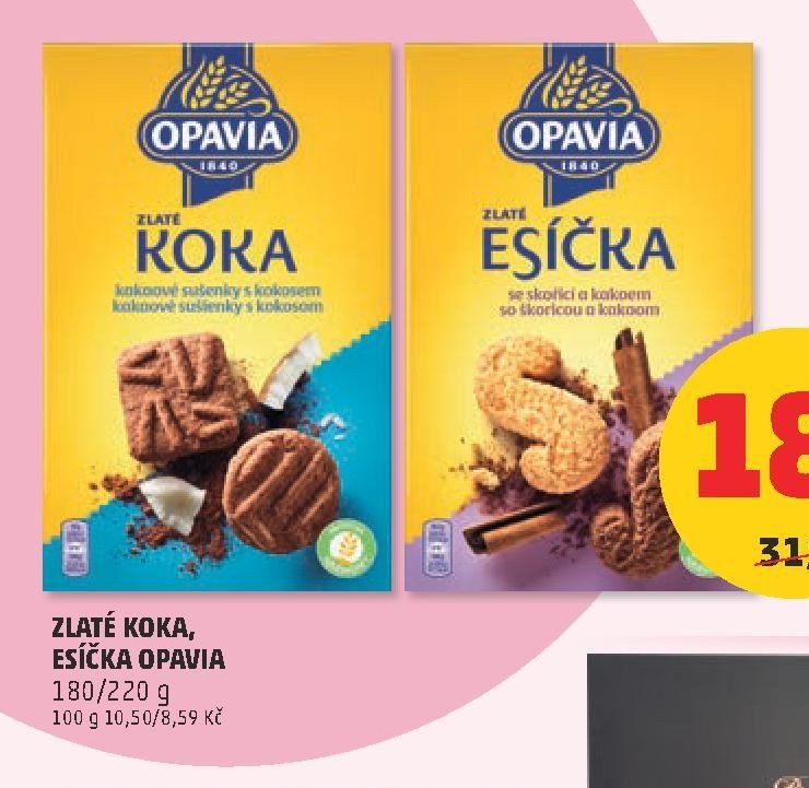 Zlaté Koka, Esíčka Opavia