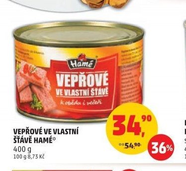 VEPŘOVÉ VE VLASTNÍ ŠŤÁVĚ HAMÉ 400 g