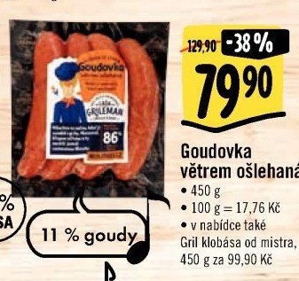 Klobása Goudovka větrem ošlehaná Láďa Grileman Kostelecké uzeniny