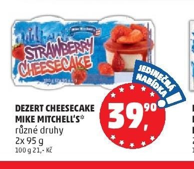 DEZERT CHEESECAKE MIKE MITCHELL'S