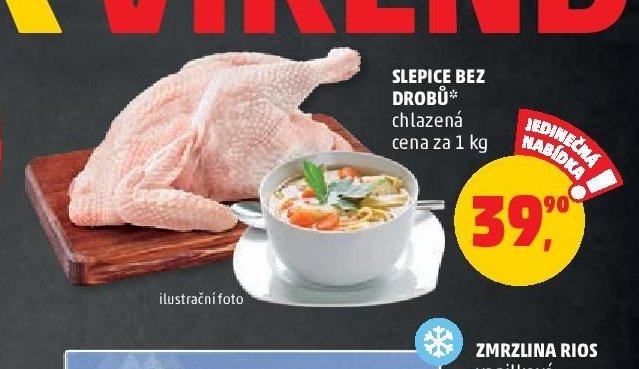 SLEPICE BEZ DROBŮ