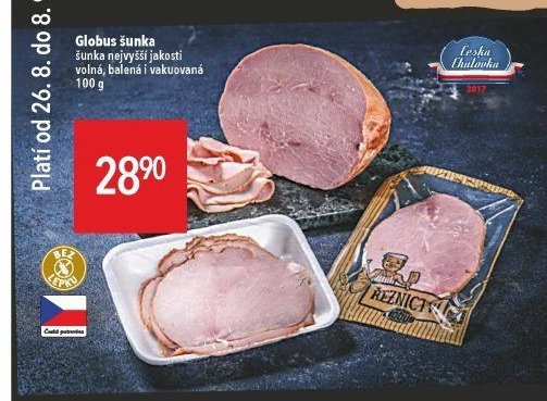 Globus šunka, šunka nejvyšší jakosti, volná, balená i vakuovaná