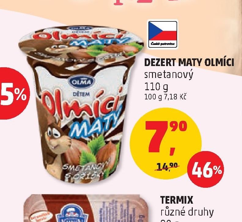 Dezert Maty Olmíci smetanový