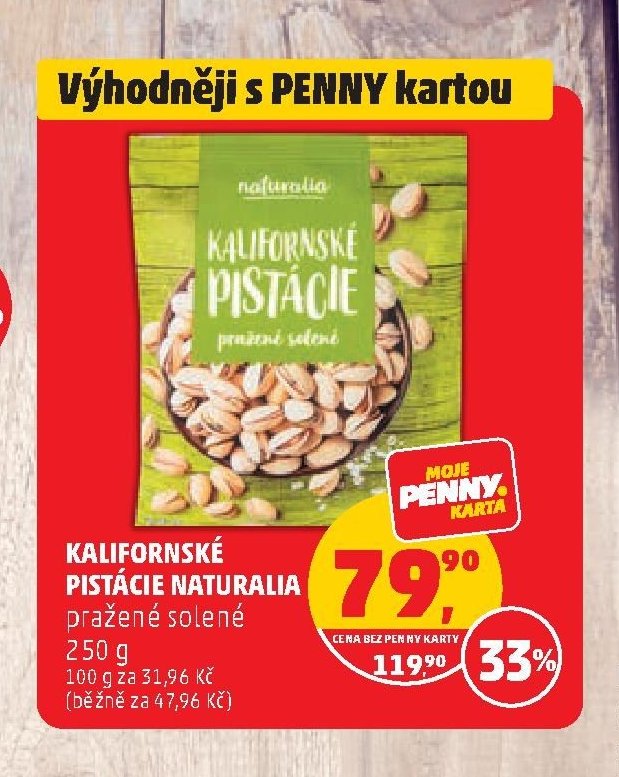 KALIFORNSKÉ PISTÁCIE NATURALIA