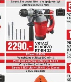 VRTACÍ KLADIVO RT-RH 32 Příkon: 1250 W Volnoběžné otáčky: 800 min-1 Počet příklepů/síla: 4300 min-1/3,5 J Vrtný výkon (beton): 32 mm Balení: 3 SDS-plus vrtáky (8, 10, 12 mm) 2 SDS-plus dláta
