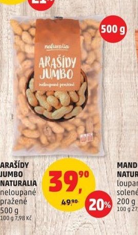 ARAŠÍDY JUMBO NATURALIA neloupané pražené