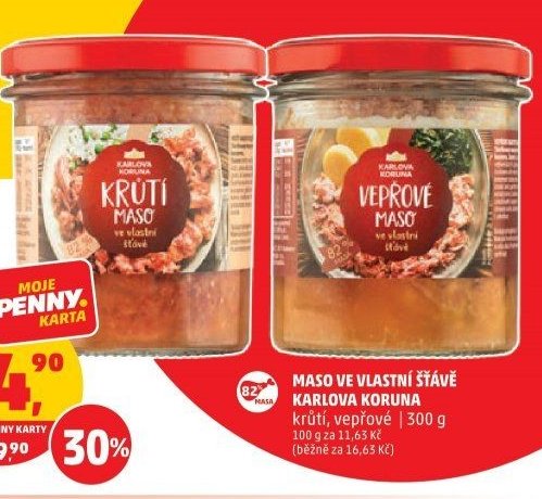 MASO VE VLASTNÍ ŠŤÁVĚ KARLOVA KORUNA