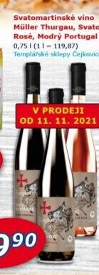 Víno Müller Thurgau Templářské sklepy Čejkovice -svatomartinské
