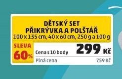 DĚTSKÝ SET PŘIKRÝVKA A POLŠTÁŘ 100 x 135 cm, 40 x 60 cm, 250 g a 100 g