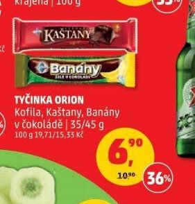 Tyčinka Orion Kofila, Kaštany, Banány