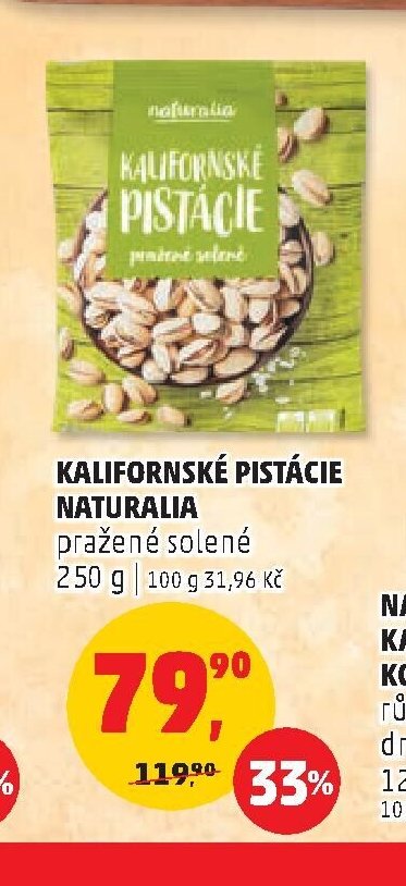 KALIFORNSKÉ PISTÁCIE NATURALIA