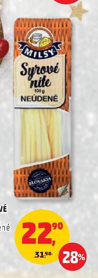 SYROVÉ NITĚ NEUDENÉ