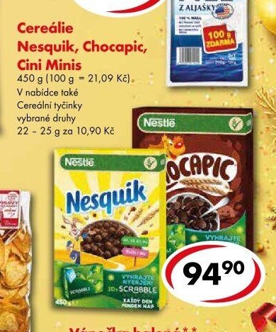 Cereálie Nesquik, Chocapic, Cini Minis