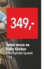 Telecí maso na řízky Globus