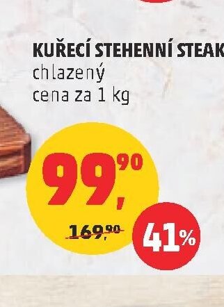 KUŘECÍ STEHENNÍ STEAK chlazený