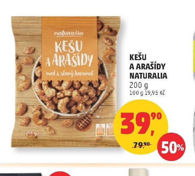 KEŠU A ARAŠÍDY NATURALIA