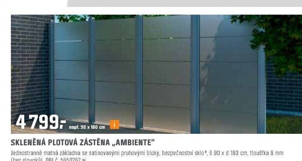 SKLENĚNÁ PLOTOVÁ ZÁSTĚNA „AMBIENTE“