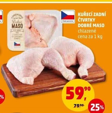 KUŘECÍ ZADNÍ ČTVRTKY DOBRÉ MASO