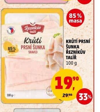 KRŮTÍ PRSNÍ ŠUNKA ŘEZNÍKŮV TALÍŘ 100 g