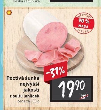 Poctivá šunka nejvyšší jakosti
