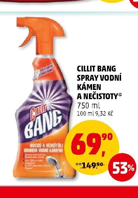 CILLIT BANG SPRAY VODNÍ KÁMEN A NEČISTOTY