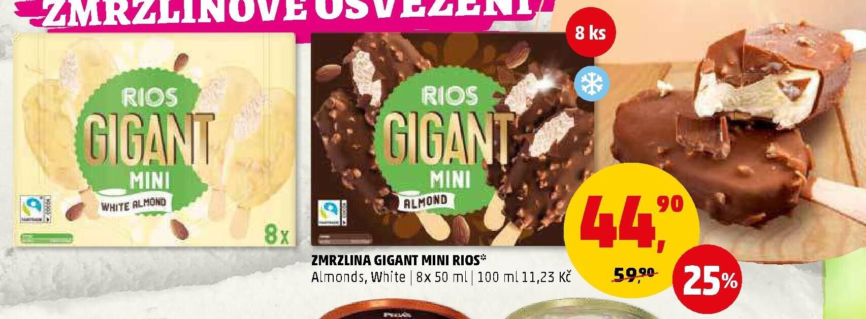 ZMRZLINA GIGANT MINI RIOS*