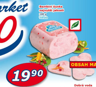 Šunka nejvyšší jakosti Bambini Váhala