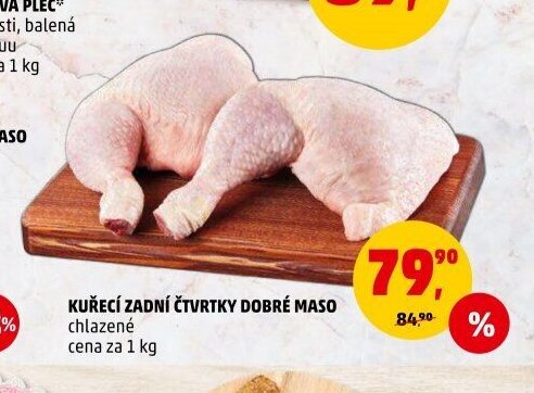 KUŘECÍ ZADNÍ ČTVRTKY DOBRÉ MASO