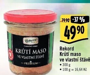 Maso krůtí ve vlastní šťávě Rekord Premium