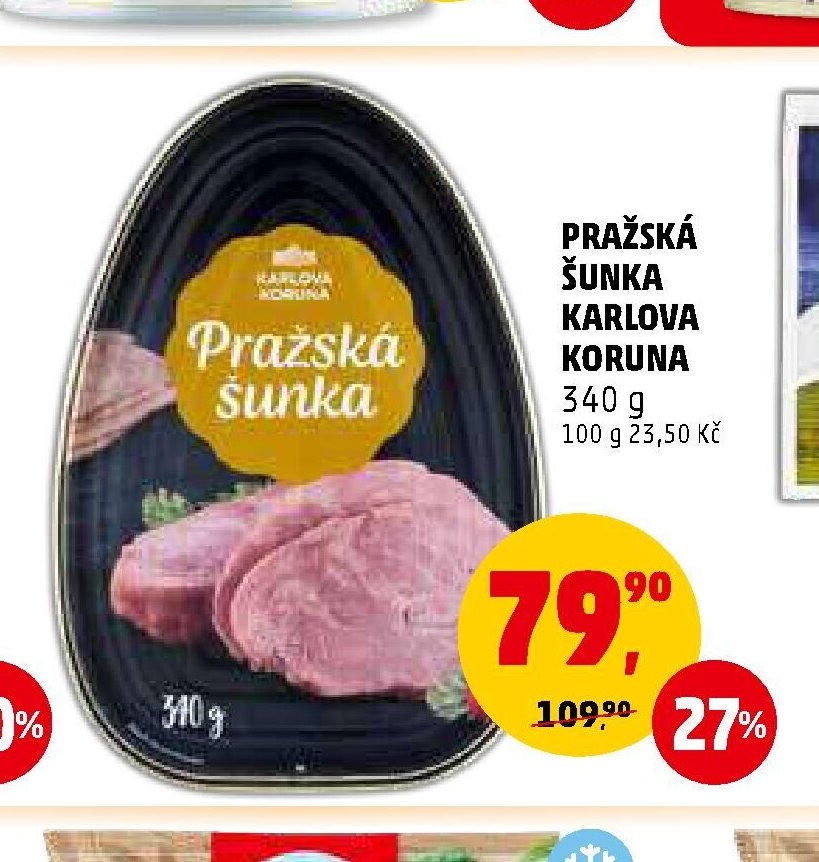 PRAŽSKÁ ŠUNKA KARLOVA KORUNA