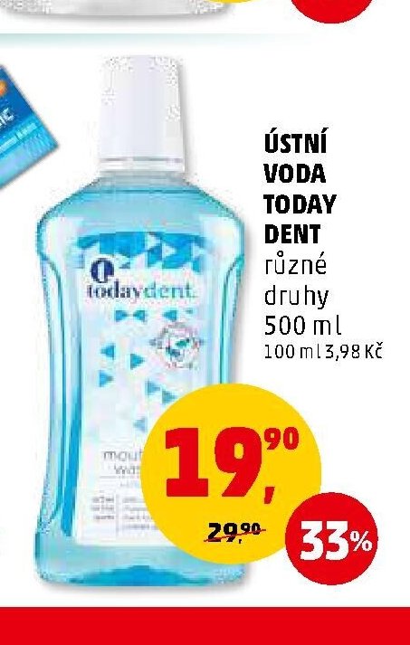 ÚSTNÍ VODA TODAY DENT