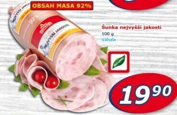 Šunka nejvyšší jakosti Váhala