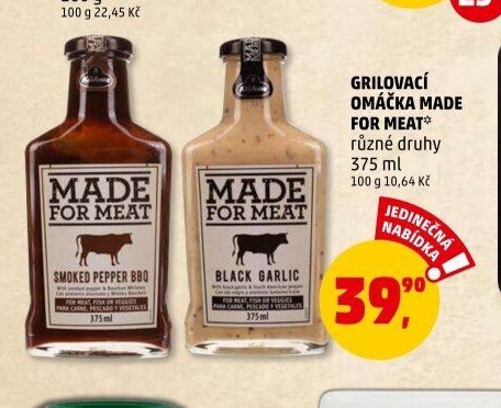 GRILOVACÍ OMÁČKA MADE FOR MEAT