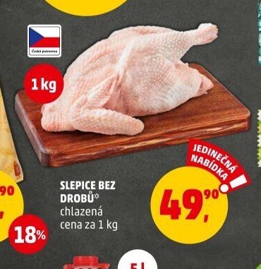 SLEPICE BEZ DROBŮ