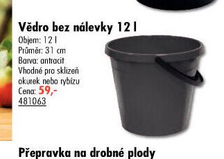 Vědro bez nálevky 12 l - UNI HOBBY akcniletaky.com