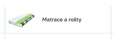 Matrace a rošty