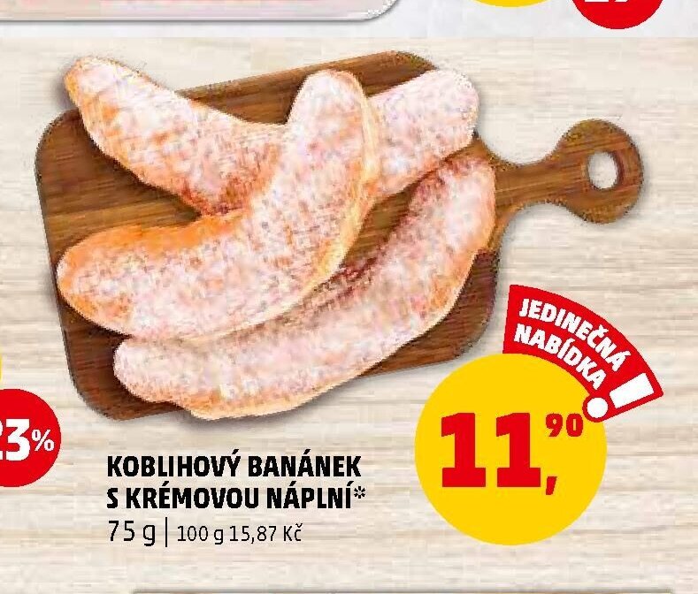 KOBLIHOVÝ BANÁNEK S KRÉMOVOU NÁPLNÍ*
