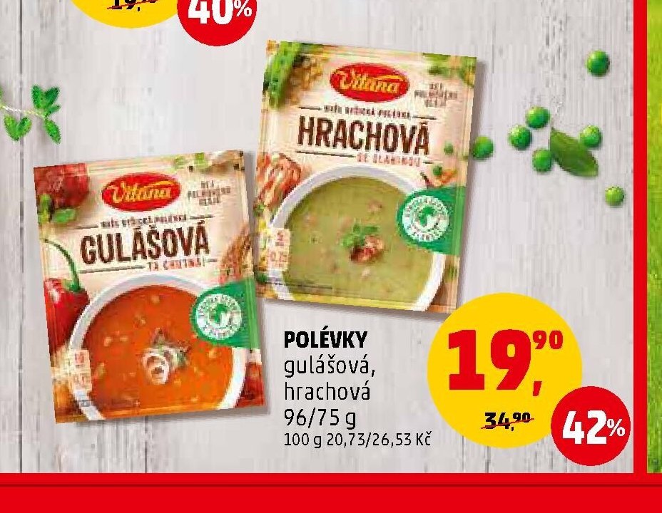 POLÉVKY gulášová, hrachová