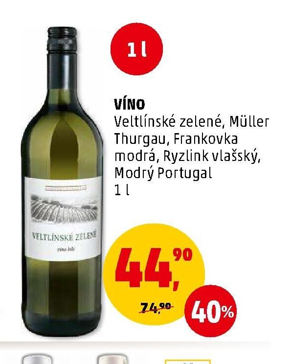 VÍNO Veltlínské zelené, Müller Thurgau, Frankovka modrá, Ryzlink vlašský, Modrý Portugal