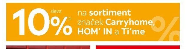 Sleva 10% na sortiment značek Carryhome, HOM' IN a Ti'me